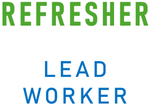 Lead Worker Refresher