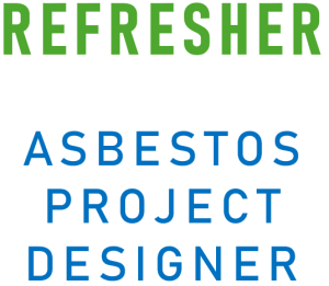 Asbestos Project Designer Refresher